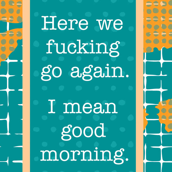 Here We Go Again - Dish Towel