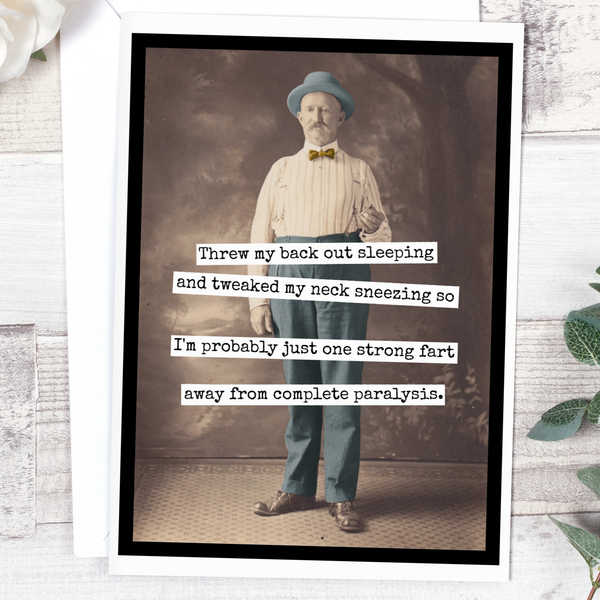 Funny Greeting Card. Threw My Back Out Sleeping... by Raven's Rest Studio