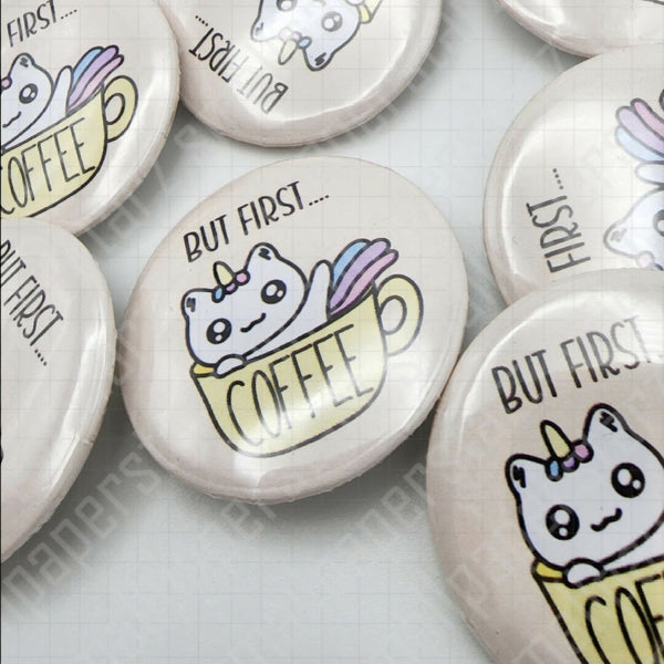 L008 - But First...Coffee Lily the Cat Pinback Button / Badge