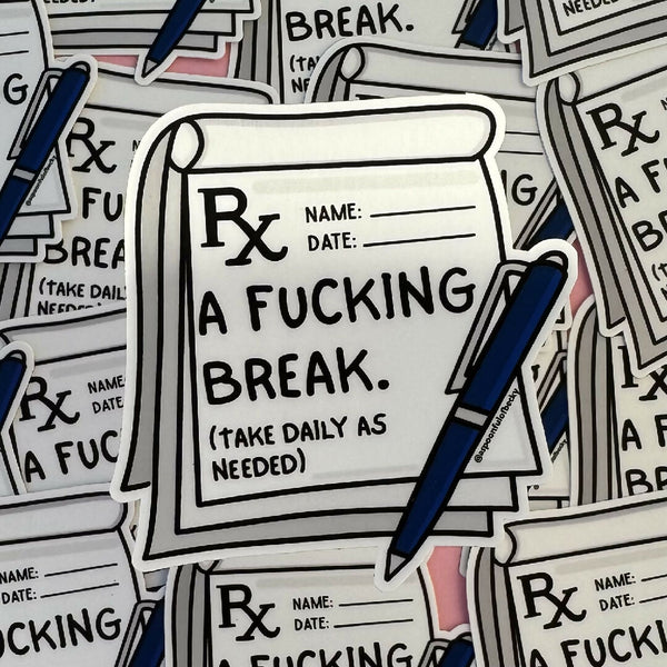 Rx Take a Break Sticker by A Spoonful of Becky Designs