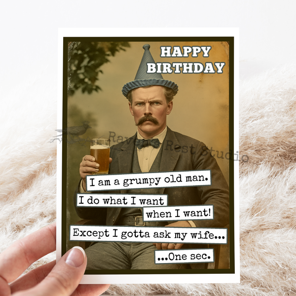 Funny Birthday Card For Man. Except I Gotta Ask My Wife.