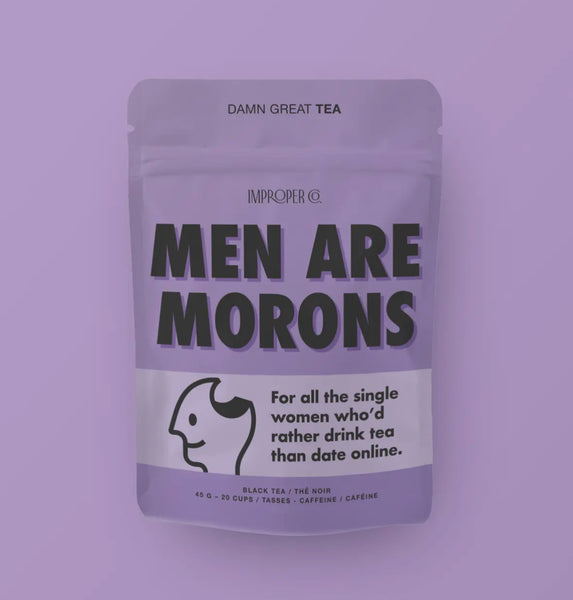 Men Are Morons - Black Tea
