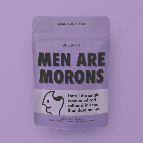 Men Are Morons - Black Tea