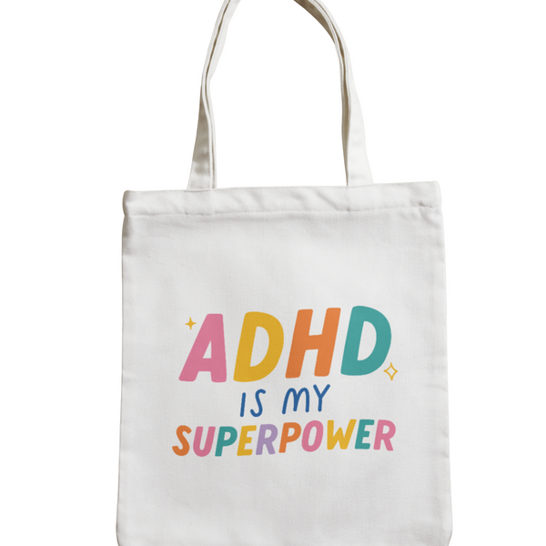 ADHD Is My Super Power - Motif Tote Bag