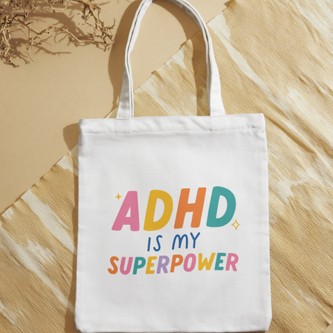 ADHD Is My Super Power - Motif Tote Bag