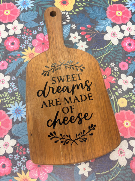 Sweet Dreams are Made Of Cheese Handcrafted Wood Sign