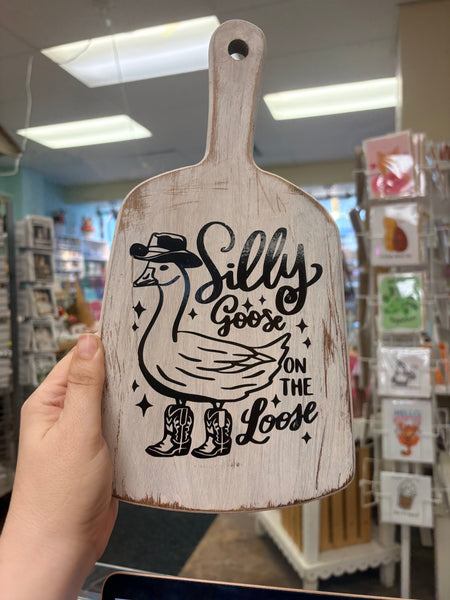 Silly Goose on the Loose Handcrafted Wood Sign