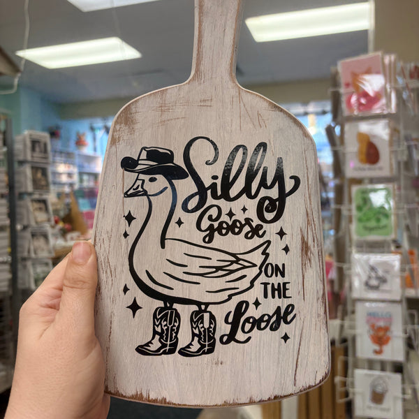 Silly Goose on the Loose Handcrafted Wood Sign