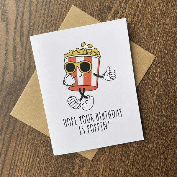 Hope Your Birthday Is Poppin'