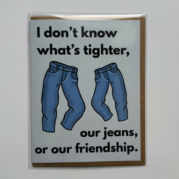 Funny Friendship Greeting Card