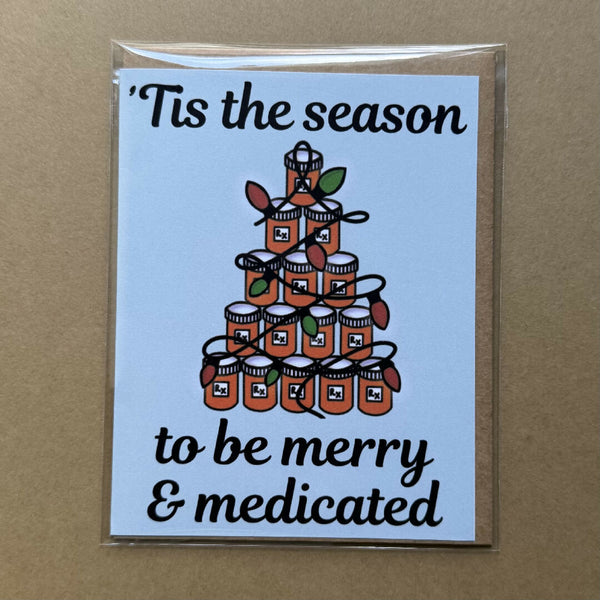 Merry & Medicated Holiday Greeting Card