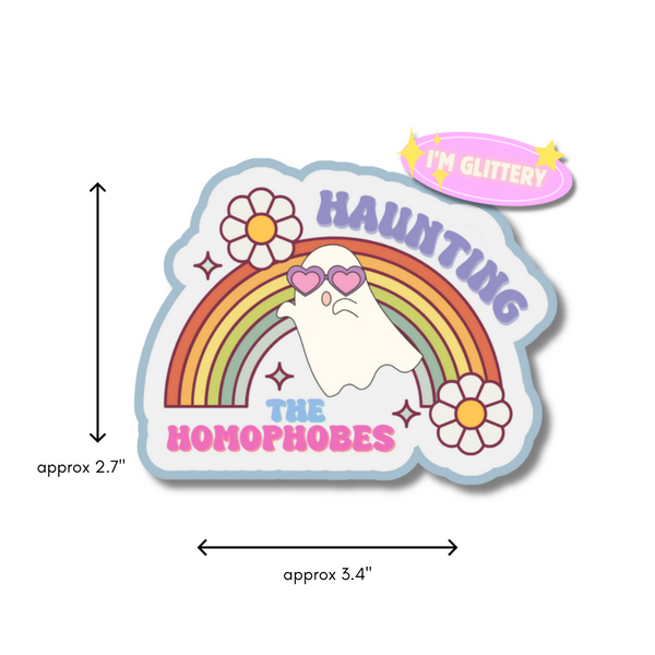Haunting the Homophobes - 3.4” Glitter Vinyl Sticker