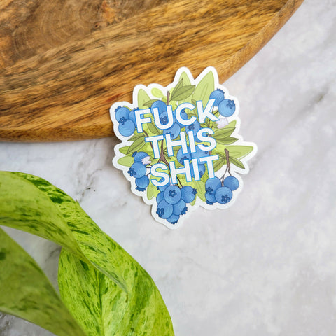 Fuck This Shit 3" Vinyl Sticker