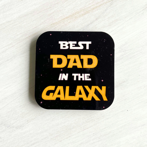 Best Dad in the Galaxy - Magnet