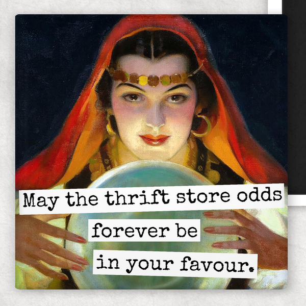 Funny Magnet. May The Thrift Store Odds Forever Be...