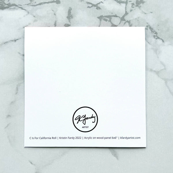 C Is For California Roll blank greeting card