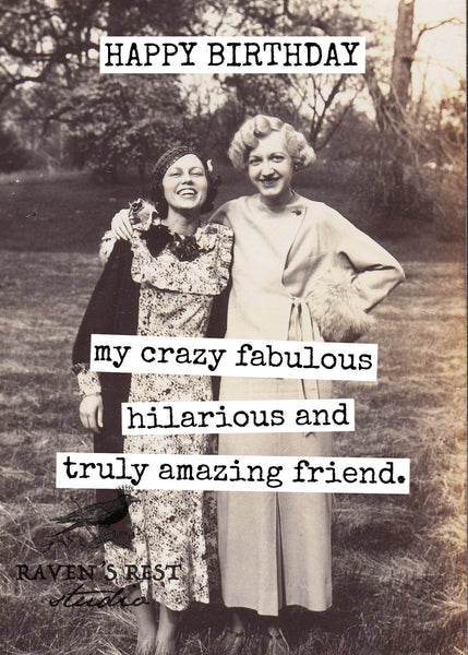 Joyeux anniversaire à ma folle, fabuleuse, hilarante et vraiment incroyable