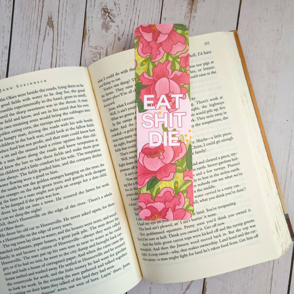 Eat Shit Die Glossy Bookmark (2x7