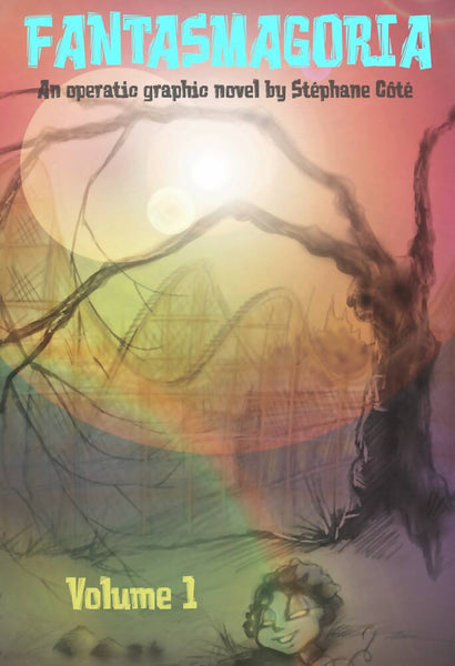 FANTASMAGORIA Volume 1