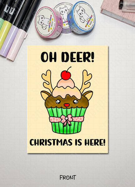 G015 - Oh Deer! Christmas Is Here Blank Greeting Card
