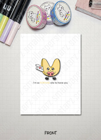 G021 - So FORTUNE-ate To Have You Blank Greeting Card - Shop Motif