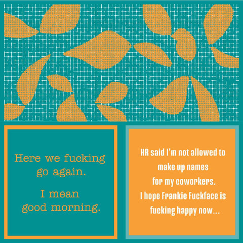Napkin with two humorous text quotes on a teal and orange background with leaf patterns.