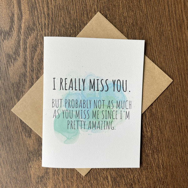 I Really Miss You... - Card