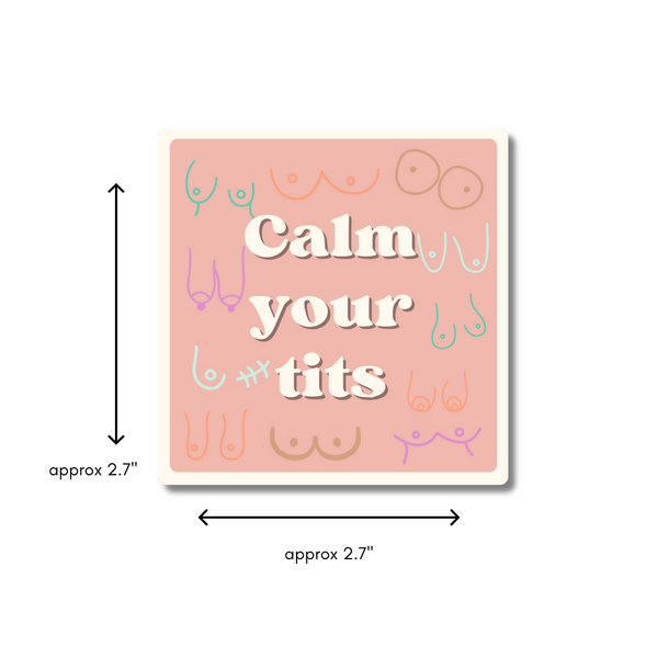 Calm Your Tits - 2.7