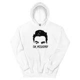 Ew, Misogyny- Unisex Hoodie by Flamingo Motif Boutique 