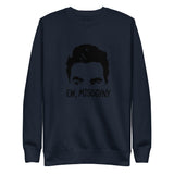 Ew, Misogyny- Unisex Premium Sweatshirt by Flamingo Motif Boutique 