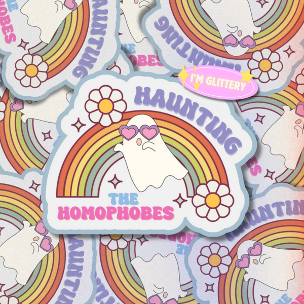 Haunting the Homophobes - 3.4” Glitter Vinyl Sticker