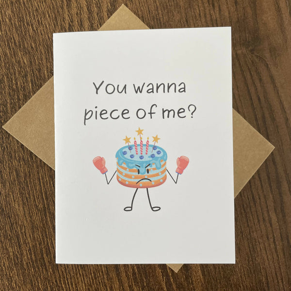 You Wanna Piece Of Me? -Card - Shop Motif