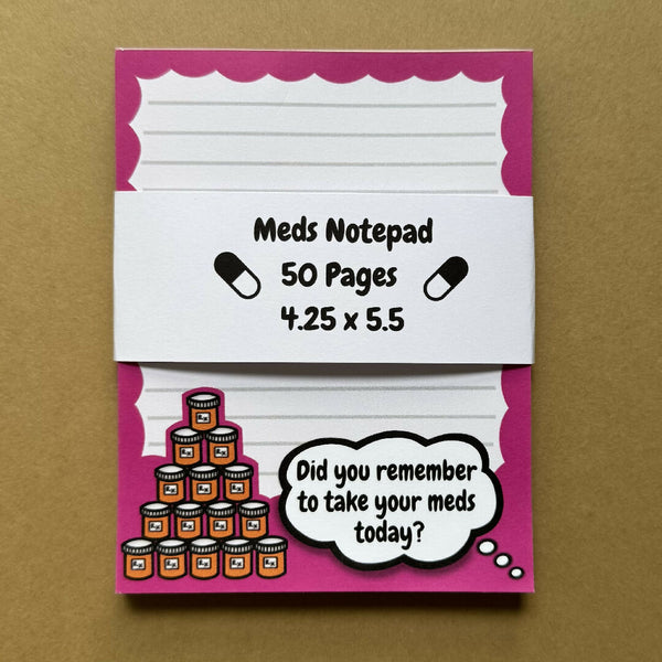 Take Your Meds Notepad