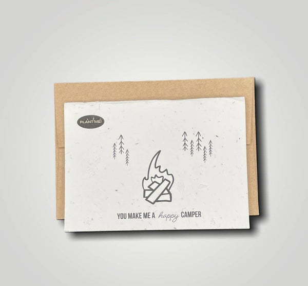 You Make Me a Happy Camper Plantable Greeting Card
